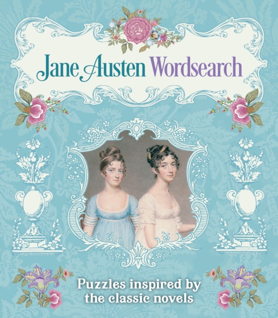 Jane Austen Wordsearch : Puzzles Inspired by the Classic Novels, Paperback / softback Book