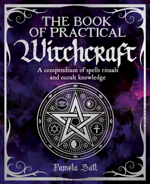 The Book of Practical Witchcraft, Paperback / softback Book