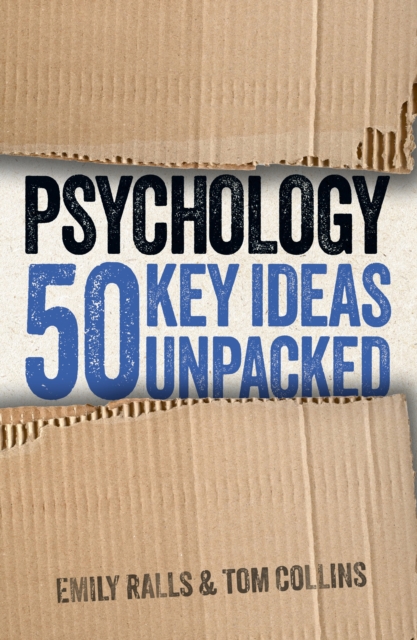Psychology: 50 Key Ideas Unpacked, Paperback / softback Book
