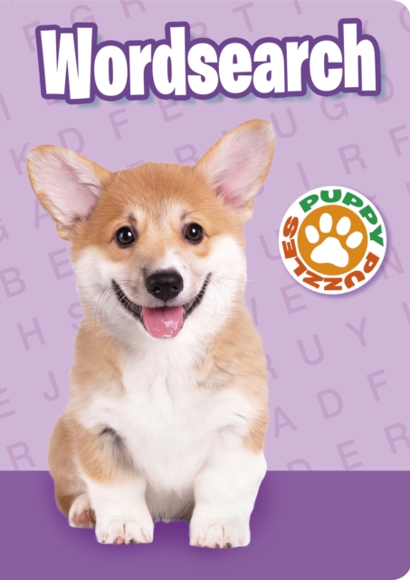 Puppy Puzzles Wordsearch : Over 130 Puzzles, Paperback / softback Book
