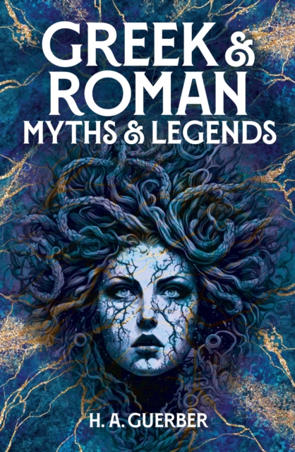 Greek & Roman Myths & Legends, Paperback / softback Book