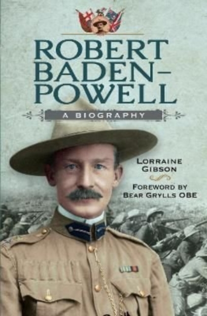 Robert Baden-Powell : A Biography, Hardback Book