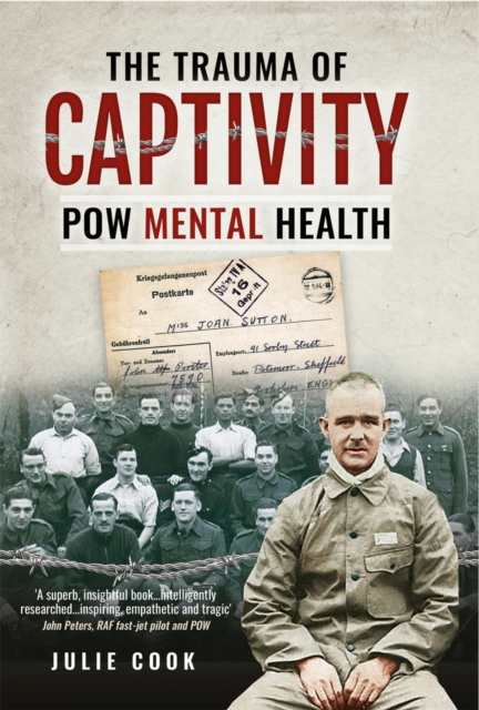 The Trauma of Captivity : PoW Mental Heath, EPUB eBook
