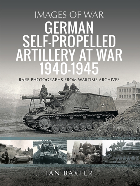 German Self-propelled Artillery at War 1940-1945, PDF eBook