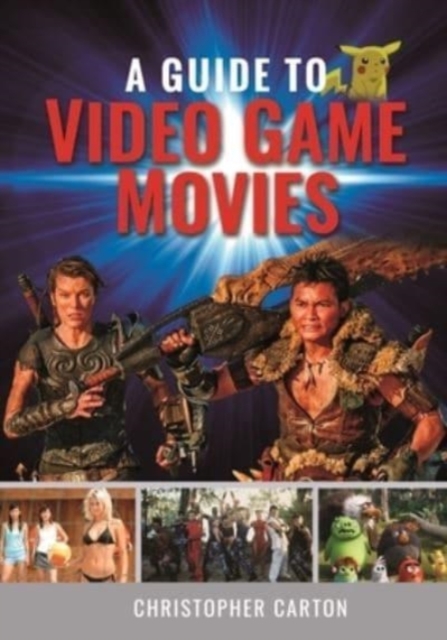 A Guide to Video Game Movies, Hardback Book