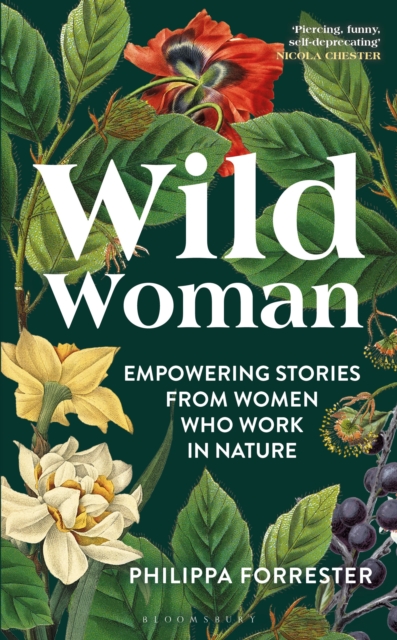 Wild Woman : Empowering Stories from Women Who Work in Nature, Hardback Book