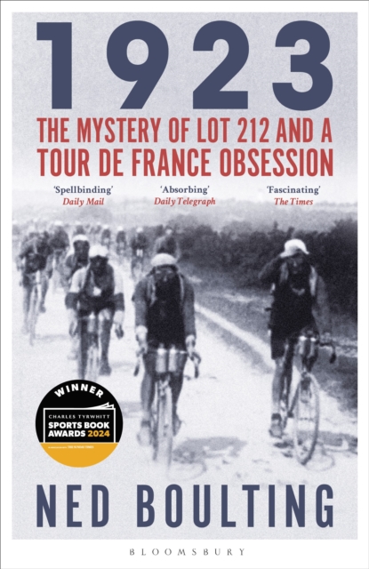 1923 : The Mystery of Lot 212 and a Tour de France Obsession, PDF eBook