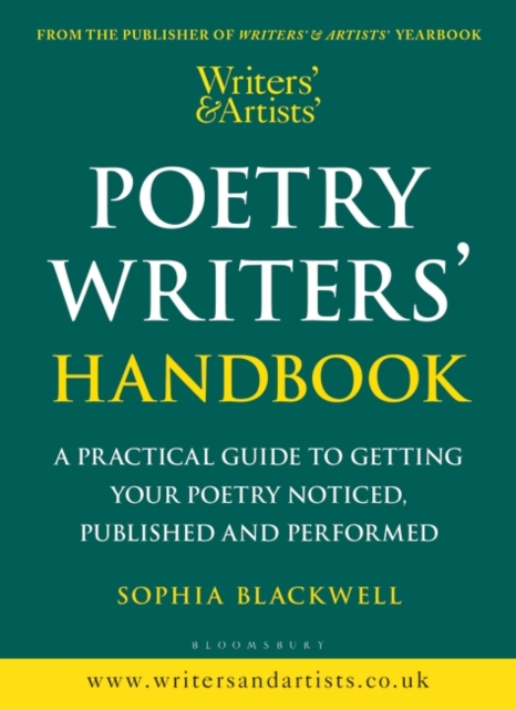 Poetry Writers' Handbook : A Practical Guide to Getting Your Poetry Noticed, Published and Performed, EPUB eBook