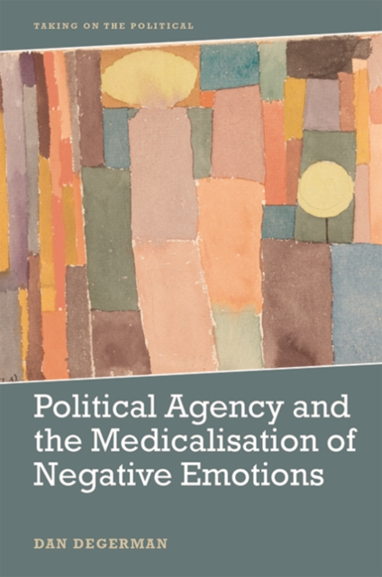 Political Agency and the Medicalisation of Negative Emotions, EPUB eBook