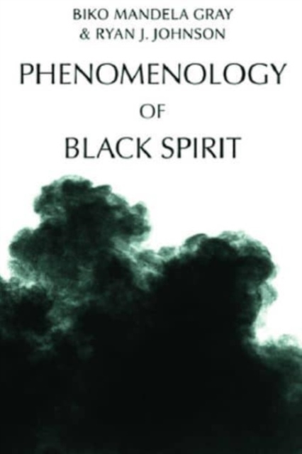 Phenomenology of Black Spirit, Paperback / softback Book