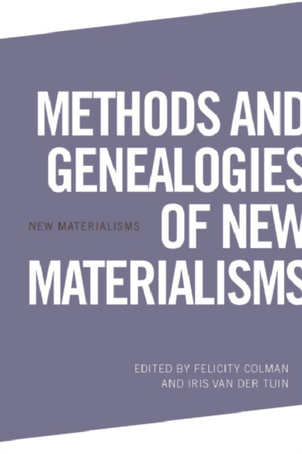 Methods and Genealogies of New Materialisms, EPUB eBook