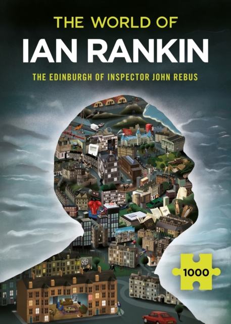 The World of Ian Rankin: The Edinburgh of Inspector John Rebus : A Thrilling Jigsaw Puzzle from the Master of Crime Fiction Ian Rankin, Jigsaw Book