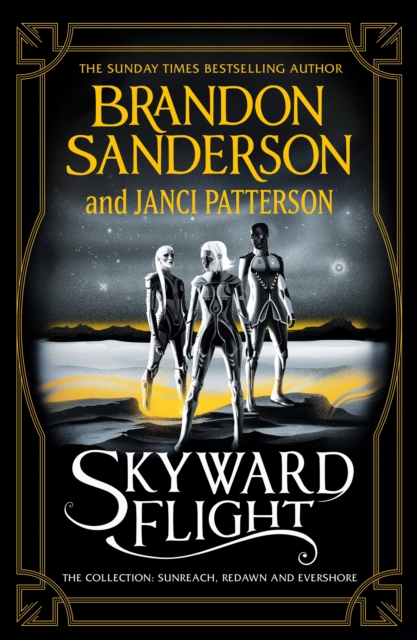 Skyward Flight : The Collection: Sunreach, ReDawn, Evershore, EPUB eBook
