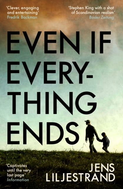 Even If Everything Ends, Paperback / softback Book