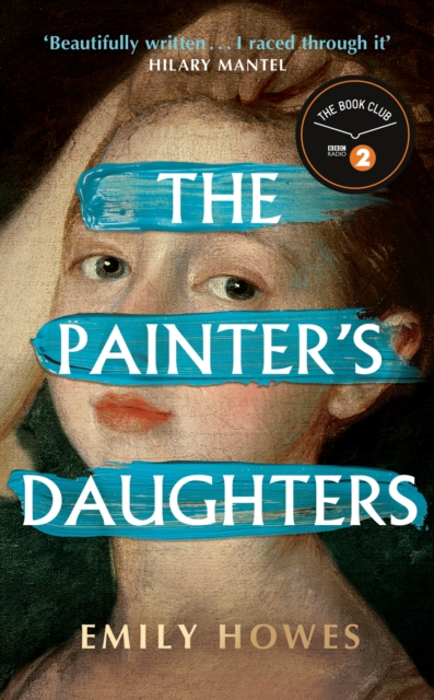 The Painter's Daughters : The award-winning debut novel selected for BBC Radio 2 Book Club, Hardback Book