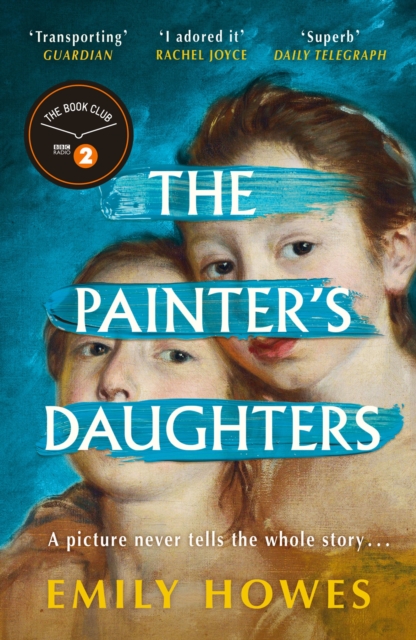 The Painter's Daughters : The award-winning debut novel selected for BBC Radio 2 Book Club, EPUB eBook