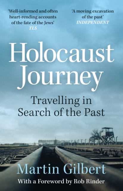 Holocaust Journey: Travelling In Search Of The Past, Paperback / softback Book