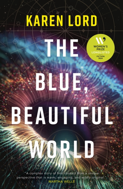 The Blue, Beautiful World : Longlisted for the Women’s Prize for Fiction 2024, Paperback / softback Book