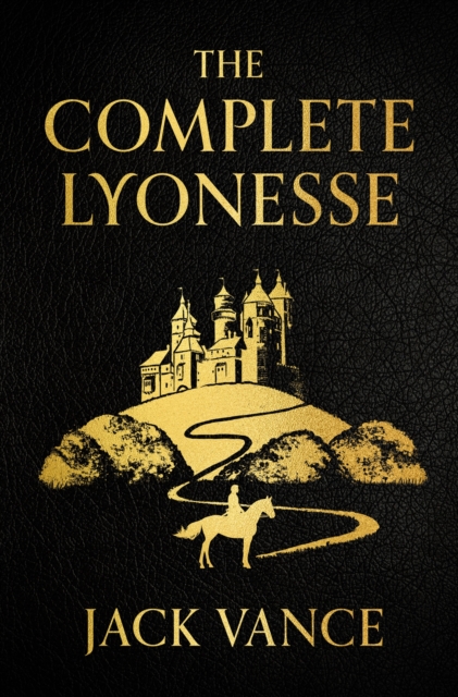 The Complete Lyonesse : Suldrun's Garden, The Green Pearl, Madouc, Paperback / softback Book