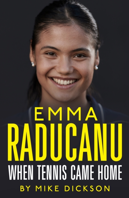 Emma Raducanu: When Tennis Came Home : The must-have companion to Wimbledon 2023, EPUB eBook