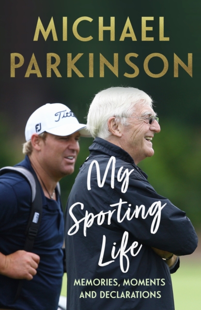 My Sporting Life : Memories, moments and declarations, EPUB eBook