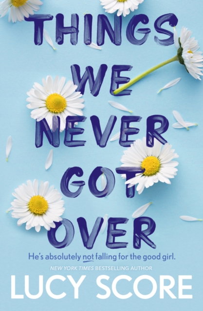 Things We Never Got Over : the must-read romantic comedy and TikTok bestseller!, Paperback / softback Book