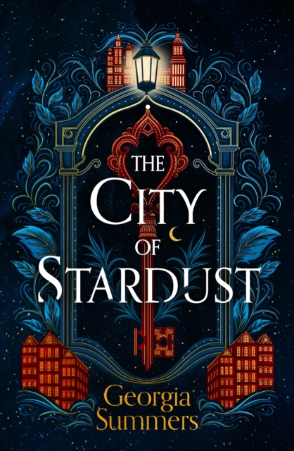 The City of Stardust : an enchanting, escapist and magical debut, Hardback Book