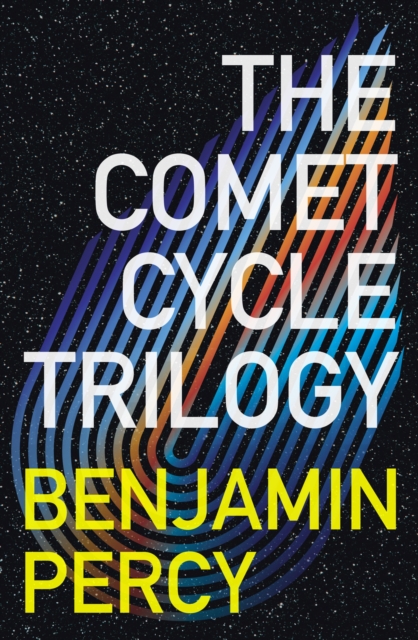 The Comet Cycle Trilogy : The complete trilogy of The Comet Cycle, an explosive, breakout SF thriller!, EPUB eBook