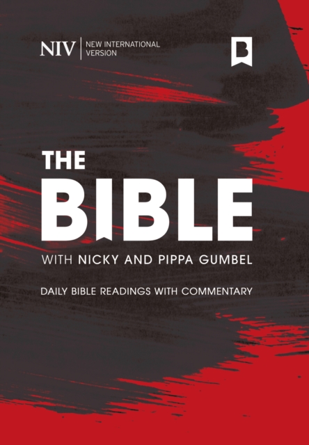 NIV Bible in One Year with Commentary by Nicky and Pippa Gumbel, Paperback / softback Book