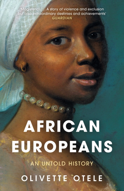 African Europeans : An Untold History, EPUB eBook