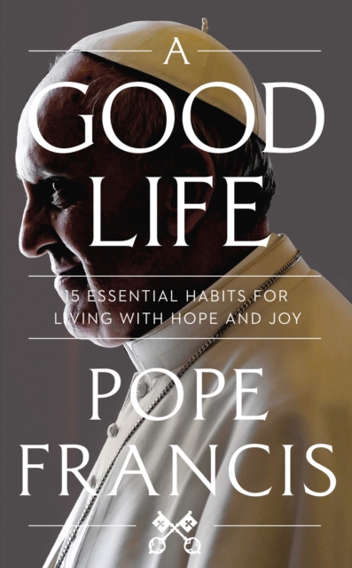 A Good Life, Hardback Book