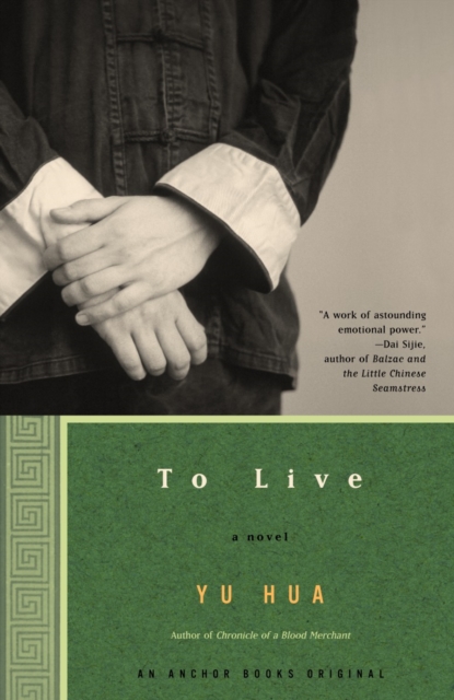 To Live : A Novel, Paperback / softback Book