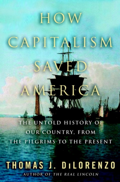 How Capitalism Saved America, EPUB eBook