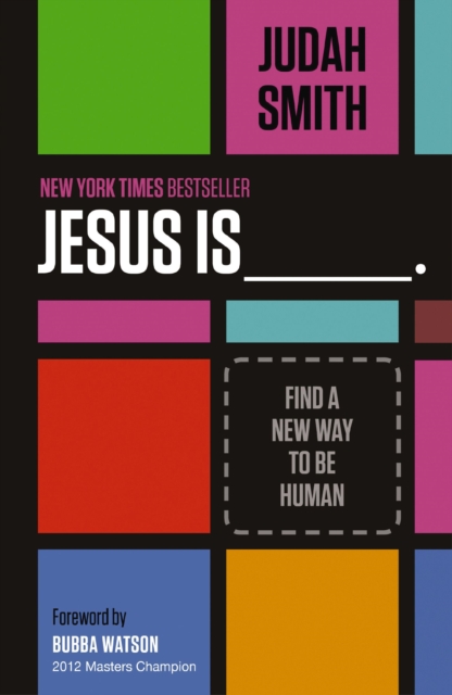 Jesus Is : Find a New Way to Be Human, EPUB eBook