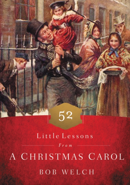 52 Little Lessons from a Christmas Carol, EPUB eBook