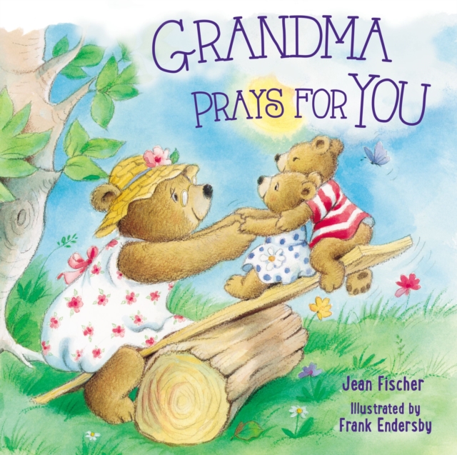 Grandma Prays for You, Board book Book