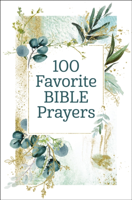 100 Favorite Bible Prayers, EPUB eBook