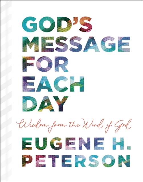 God's Message for Each Day : Wisdom from the Word of God, EPUB eBook