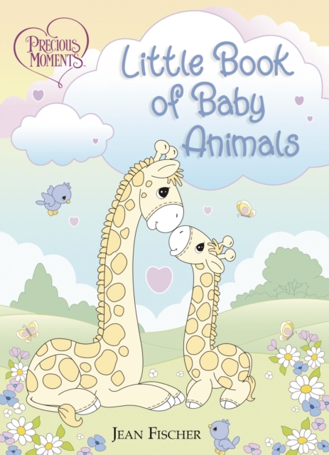 Precious Moments: Little Book of Baby Animals, Board book Book