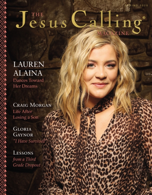 The Jesus Calling Magazine Issue 3 : Lauren Alaina, PDF eBook