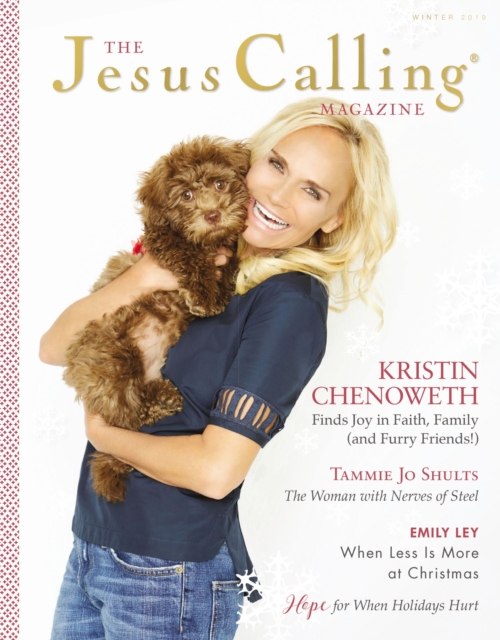The Jesus Calling Magazine Issue 1 : Kristin Chenoweth, PDF eBook