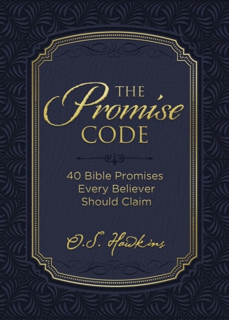 The Promise Code : 40 Bible Promises Every Believer Should Claim, EPUB eBook