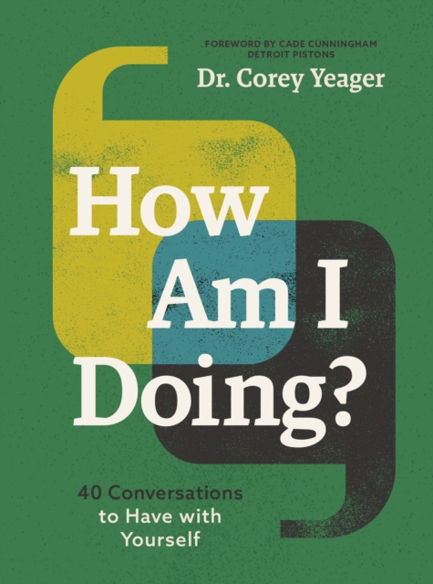 How Am I Doing? : 40 Conversations to Have with Yourself, Hardback Book