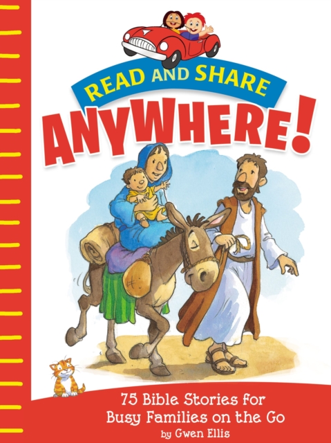 Read and Share Anywhere! : 75 Bible Stories for Busy Families on the Go, PDF eBook