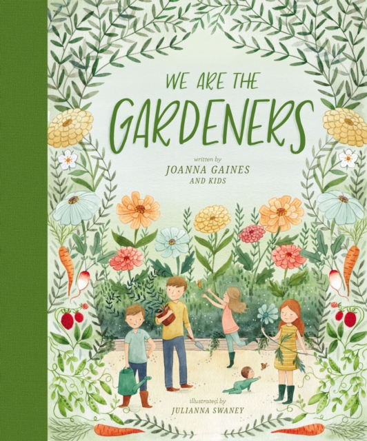 We Are the Gardeners, Hardback Book
