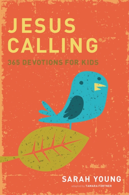 Jesus Calling: 365 Devotions For Kids, Hardback Book