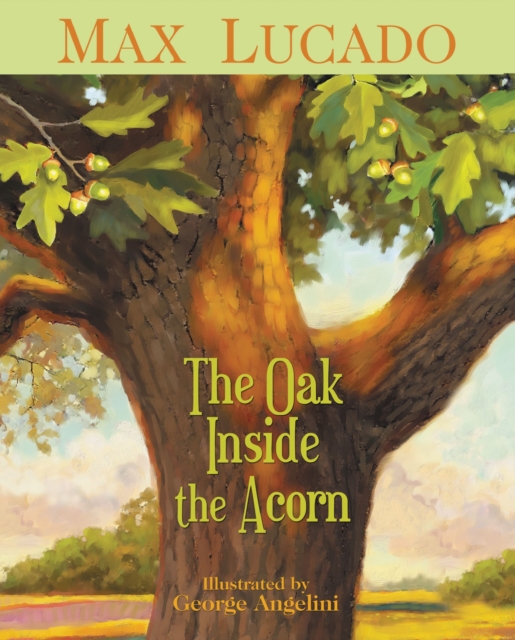 The Oak Inside the Acorn, Paperback / softback Book