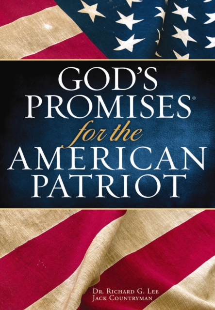God's Promises for the American Patriot - Soft Cover Edition, EPUB eBook