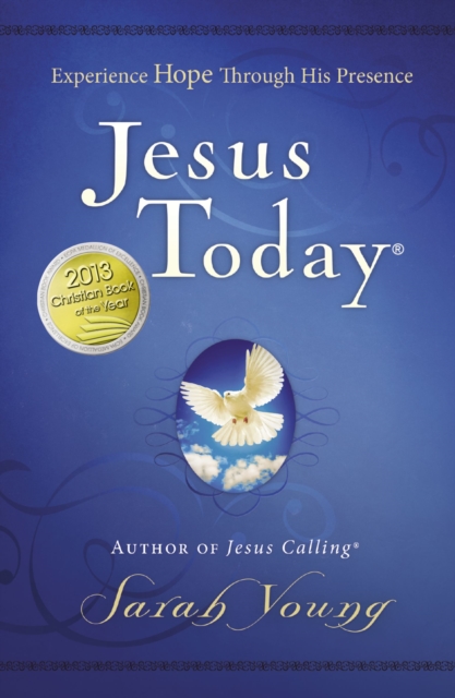 Jesus Today, Hardcover, with Full Scriptures : Experience Hope Through His Presence (a 150-Day Devotional), Hardback Book