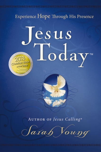 Jesus Today, with full Scriptures : Experience Hope Through His Presence (a 150-Day Devotional), EPUB eBook